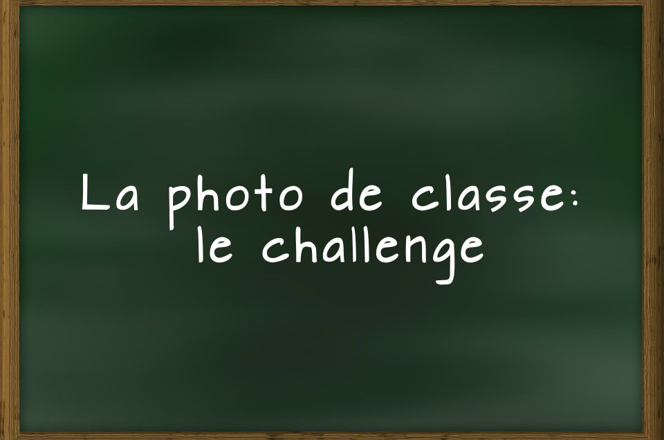 3 défis lors de la photo de classe!